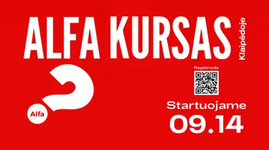 ALFA kursas KLAIPĖDOJE nuo rugsėjo 14 d.
