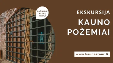 EKSKURSIJA KAUNO POŽEMIAI