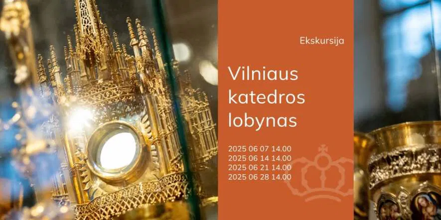 Ekskursija po Vilniaus katedros lobyną Ekskursija po Vilniaus katedros lobyną