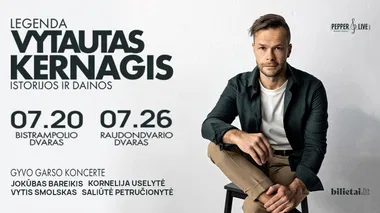 Legenda. Vytautas Kernagis. Istorijos ir dainos...