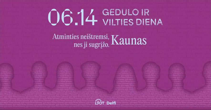 06.14 Atminties neištremsi, nes ji sugrįžo | Kaunas 06.14 Atminties neištremsi, nes ji sugrįžo | Kaunas
