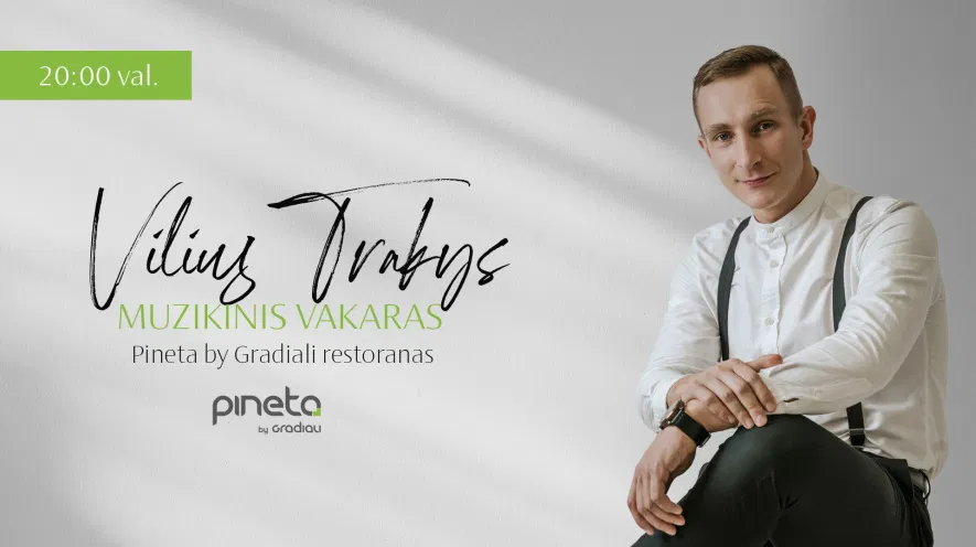 Nemokamas muzikos vakaras su Viliumi Trakiu Nemokamas muzikos vakaras su Viliumi Trakiu