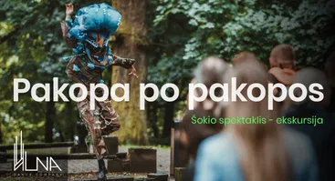 Spektaklis-ekskursija PAKOPA PO PAKOPOS