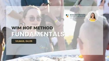Wim Hof Metodo pagrindų seminaras: VILNIUS
