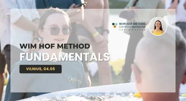 Wim Hof Metodo pagrindų seminaras: VILNIUS