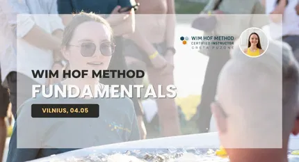 Wim Hof Metodo pagrindų seminaras: VILNIUS