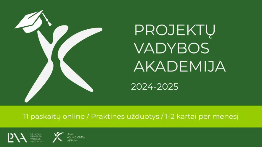 Projektų vadybos akademija 2024 Projektų vadybos akademija 2024