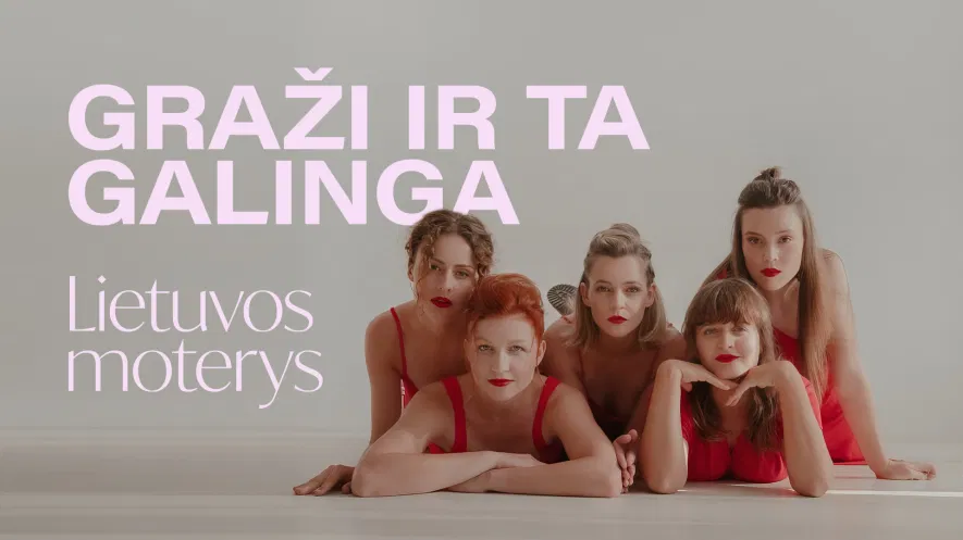 GRAŽI IR TA GALINGA: LIETUVOS MOTERYS | Vilnius GRAŽI IR TA GALINGA: LIETUVOS MOTERYS | Vilnius