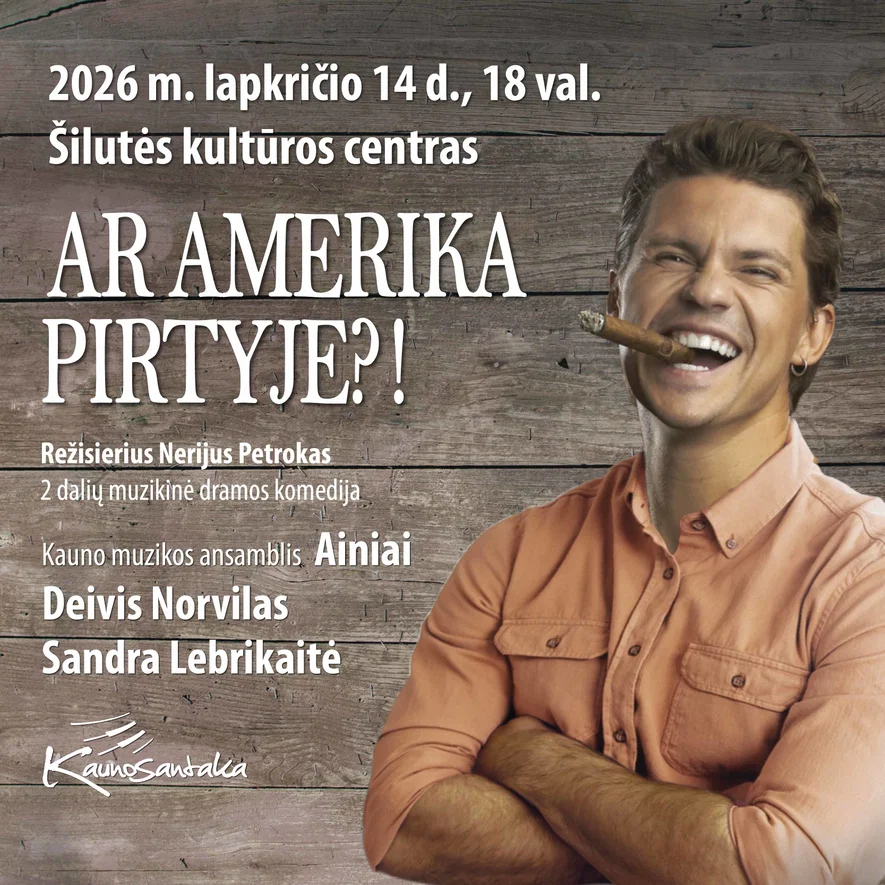 Deivis Norvilas ir Sandra Lebrikaitė muzikinėje komedijoje AR AMERIKA PIRTYJE?!