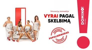 „Domino“ teatro spektaklis „Vyrai pagal skelbimą“