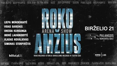 ROKO AMŽIUS: ARENA SHOW
