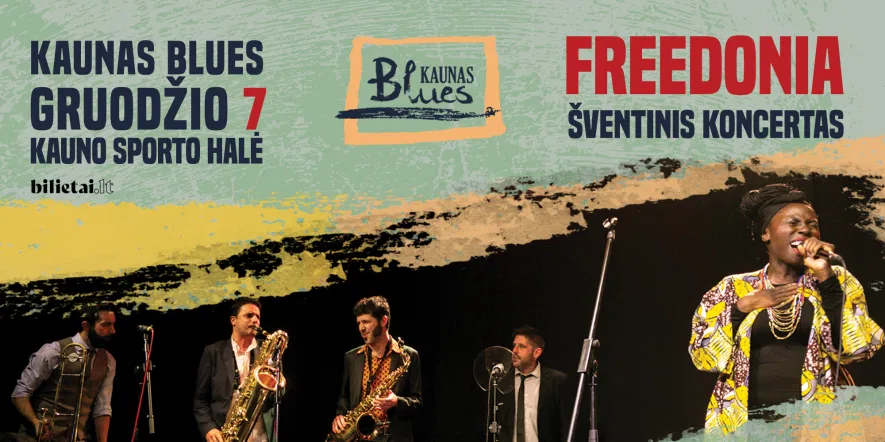 Kaunas Blues šventinis koncertas: Freedonia orkestras (Ispanija) Kaunas Blues šventinis koncertas: Freedonia orkestras (Ispanija)
