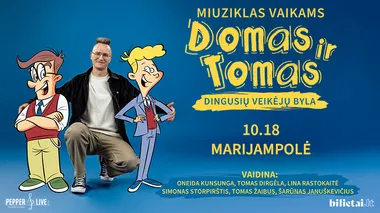Domas ir Tomas: dingusių veikėjų byla