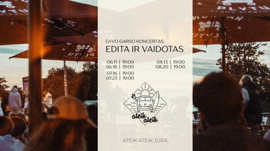 Gyvo garso koncertas su Edita ir Vaidotu I Ateik Ateik Jūra
