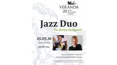 • Džiazas po atviru dangumi • JAZZ DUO • Greta Šimkutė (vokalas) ir Vaidas Grišmanauskas (gitara)