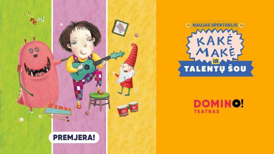 PREMJERA! Spektaklis vaikams „Kakė Makė ir talentų šou“ PREMJERA! Spektaklis vaikams „Kakė Makė ir talentų šou“