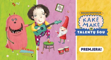 PREMJERA! Spektaklis vaikams „Kakė Makė ir talentų šou“