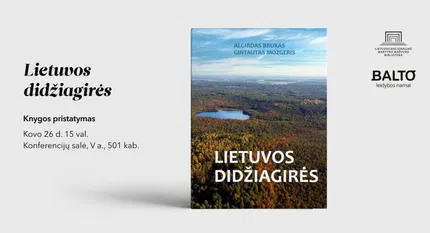 Knygos „Lietuvos didžiagirės“ pristatymas
