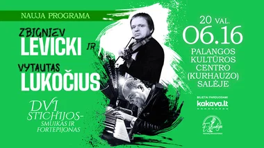 Z. LEVICKI IR V. LUKOČIUS | DVI STICHIJOS – SMUIKAS IR FORTEPIJONAS