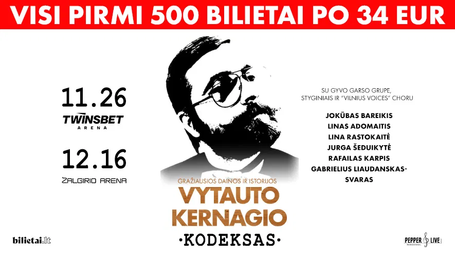 Vytauto Kernagio Kodeksas | Areniniai koncertai Vytauto Kernagio Kodeksas | Areniniai koncertai