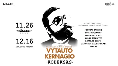Vytauto Kernagio Kodeksas | Areniniai koncertai