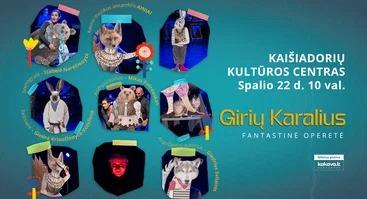 Fantastinis muzikinis spektaklis GIRIŲ KARALIUS