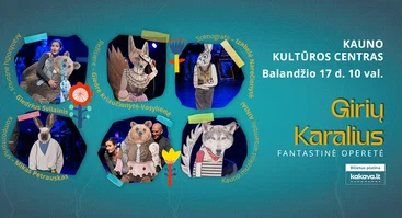 Fantastinis muzikinis spektaklis GIRIŲ KARALIUS