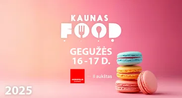 Maisto ir gėrimų mugė KAUNAS FOOD 2025