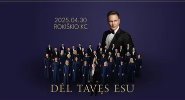 DĖL TAVĘS ESU. Solistas Eugenijus Chrebtovas ir choras „Vilnius“