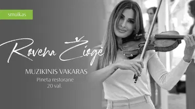 Nemokamas gyvos muzikos vakaras su smuikininke Rovena Žioge