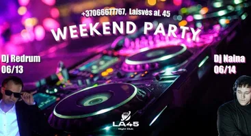 WEEKEND PARTY: Vasarojam klube @LA45