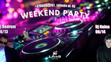 WEEKEND PARTY: Vasarojam klube @LA45