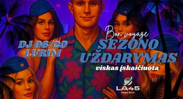 BON VOYAGE: šokių sezono uždarymas klube LA45 