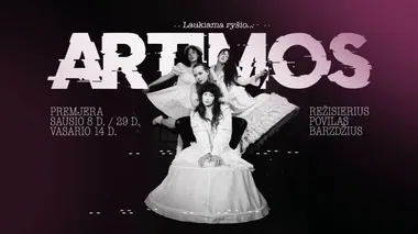 Premjera | ARTIMOS | rež. Povilas Barzdžius