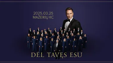 DĖL TAVĘS ESU | Eugenijus Chrebtovas ir choras „Vilnius“
