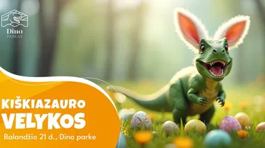 Kiškiazauro Velykos Dinozaurų parke!