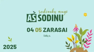 Sodinukų mugė AŠ SODINU Zarasuose