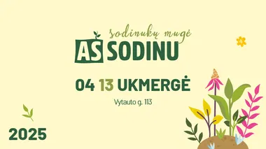 Sodinukų mugė AŠ SODINU Ukmergėje 2025