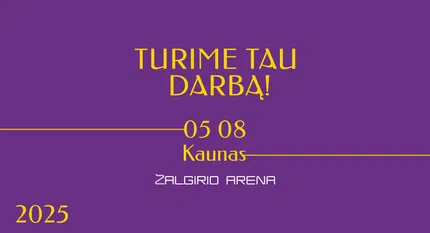 Mugė TURIME TAU DARBĄ! Kaune 2025