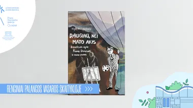Komikso „Daugiau, nei mato akys. Komiksas apie Praną Domšaitį ir meno sroves“ pristatymas