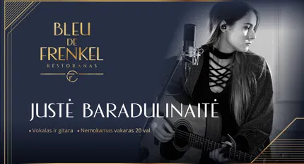 Nemokamas muzikos vakaras su Juste Baradulinaite