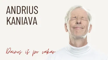 Andrius Kaniava. "Dainos iš po vakar" | OLDMAN Kaunas