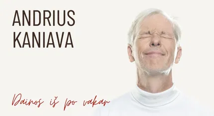 Andrius Kaniava. "Dainos iš po vakar" | OLDMAN Kaunas