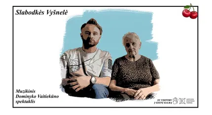 Dominyko Vaitiekūno muzikinis spektaklis „Slabodkės Vyšnelė“ (su vertimu į gestų kalbą) | VILNIUS