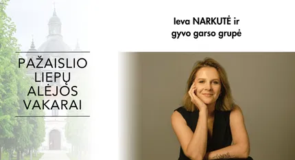 „Pažaislio liepų alėjos vakarai” | Ieva Narkutė ir gyvo garso grupė