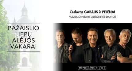 „Pažaislio liepų alėjos vakarai“ | Česlovas Gabalis ir PELENAI | Pasaulio hitai ir autorinės dainos