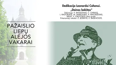 „Pažaislio liepų alėjos vakarai“ | Dedikacija Leonardui Cohenui „Dainos bokštas“