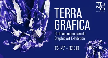 TERRA GRAFICA | grafikos meno paroda / graphic art exhibition
