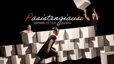 Spektaklis 10-14 m. paaugliams 