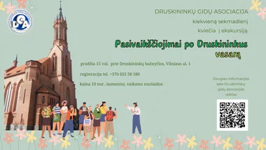 Sekmadienio ekskursija PASIVAIKŠČIOJIMAI PO DRUSKININKUS